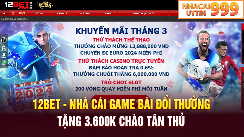 12BET - Nhà cái game bài đổi thưởng tặng tiền