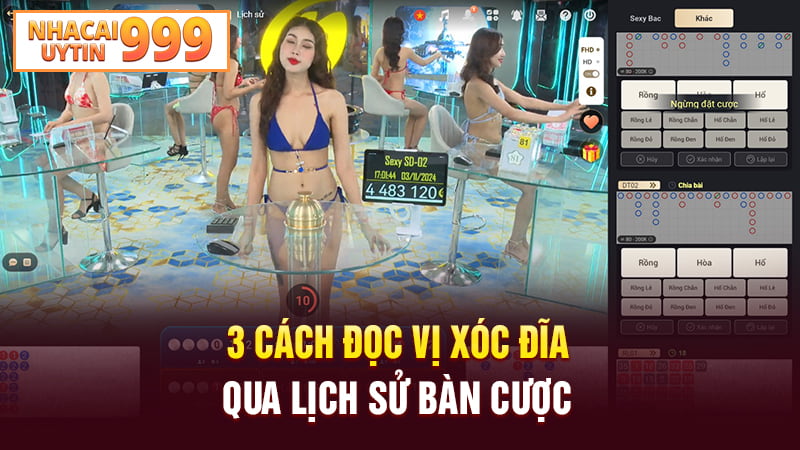 3 Cách đọc vị xóc đĩa qua lịch sử bàn cược