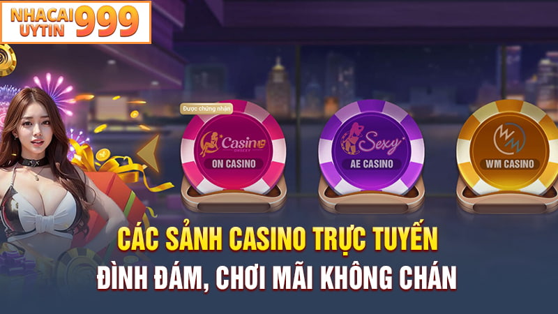 Các sảnh casino trực tuyến đình đám hiện nay