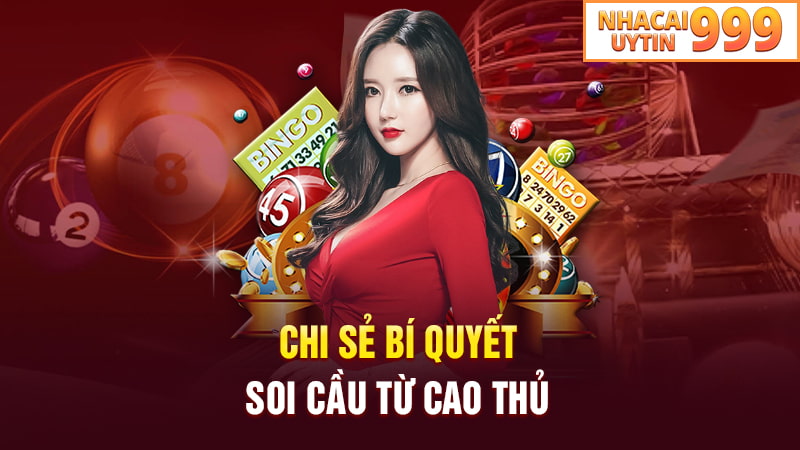 Chia sẻ bí quyết soi cầu từ cao thủ