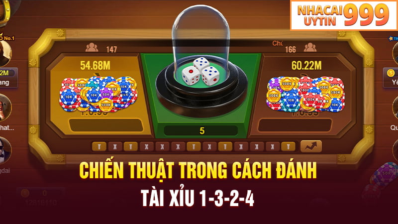 Chiến thuật trong cách đánh tài xỉu 1-3-2-4