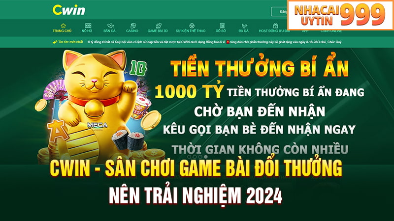 Cwin - sân chơi game bài đổi thưởng uy tín