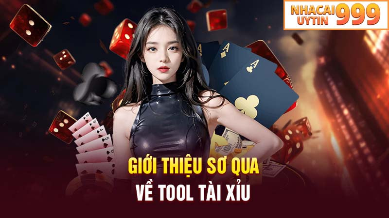 Giới thiệu sơ qua về tool tài xỉu