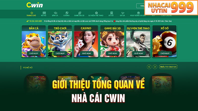 Giới thiệu tổng quan về nhà cái CWIN