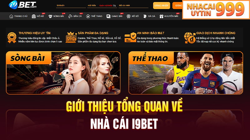 Giới thiệu tổng quan về nhà cái i9Bet