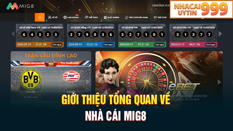 Giới thiệu tổng quan về nhà cái MIG8