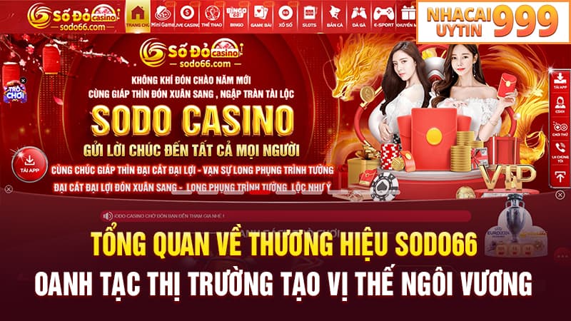 Giới thiệu tổng quan về nhà cái SODO66