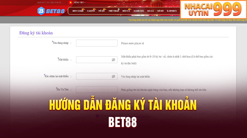 Hướng dẫn đăng ký tài khoản BET88