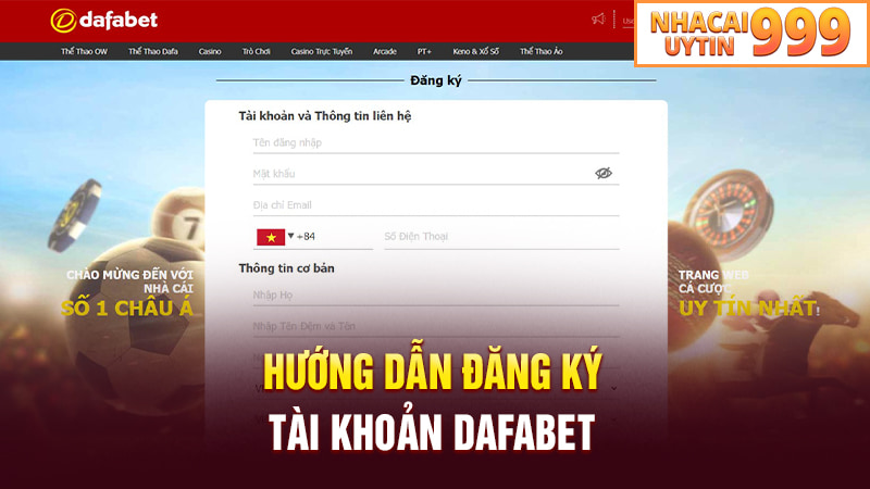 Hướng dẫn đăng ký tài khoản DAFABET