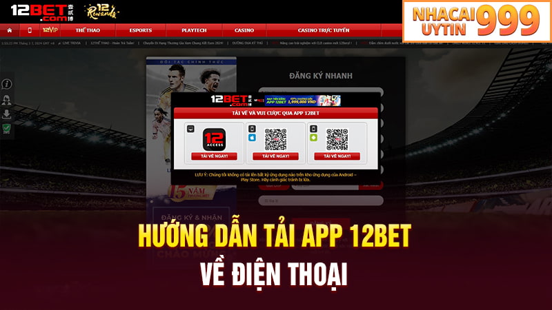 Hướng dẫn tải app 12BET