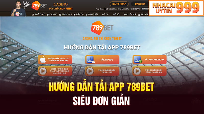 Hướng dẫn tải app 789BET