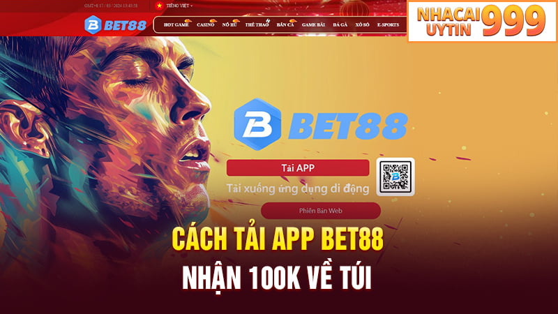 Hướng dẫn tải app BET88