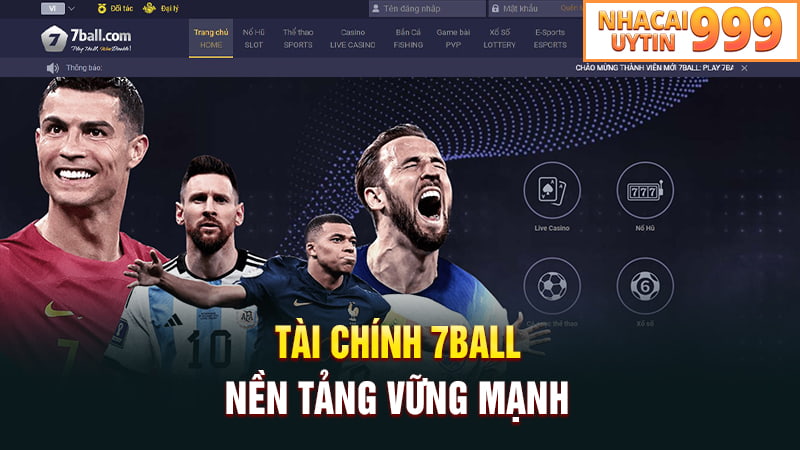 Tài chính 7BALL - Nền tảng vững mạnh