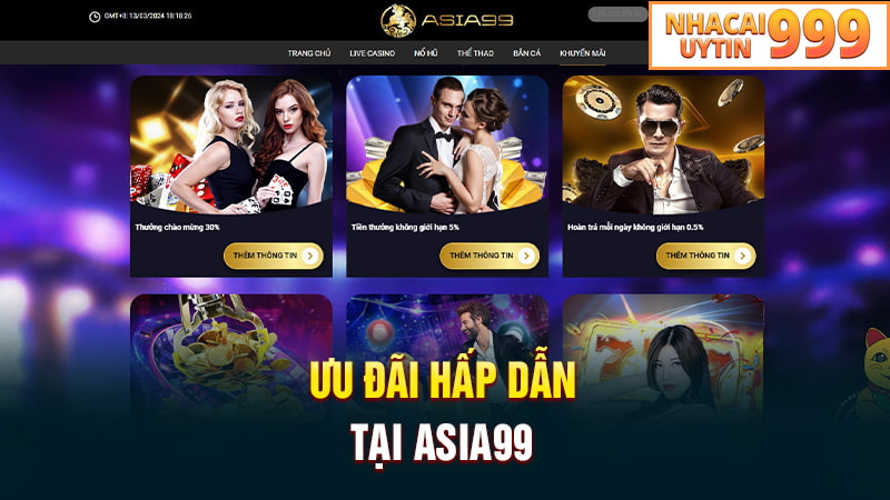 Ưu đãi hấp dẫn tại ASIA99