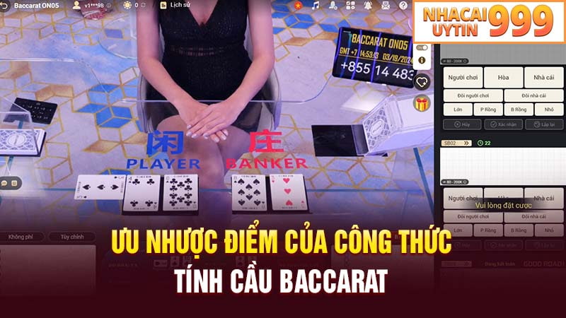 Ưu nhược điểm của công thức tính cầu Baccarat