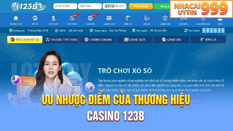 Ưu nhược điểm của thương hiệu casino 123B