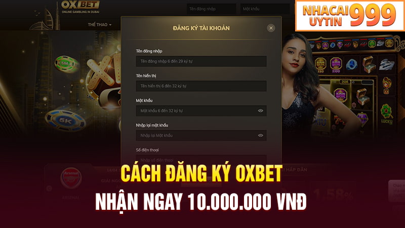 Hướng dẫn đăng ký OXBET